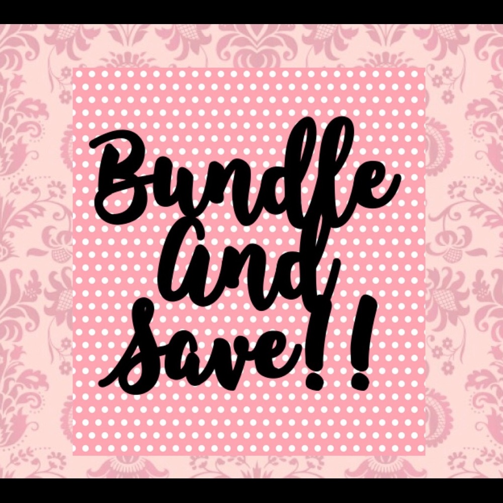 Bundle and Save!